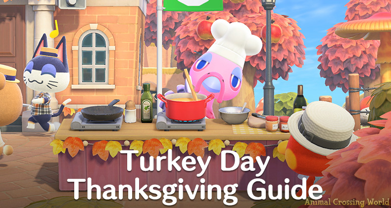 Turkey Day Thanksgiving 2021 Event Guide Ingredients Recipes Rewards In Animal Crossing New Horizons Acnh Guides