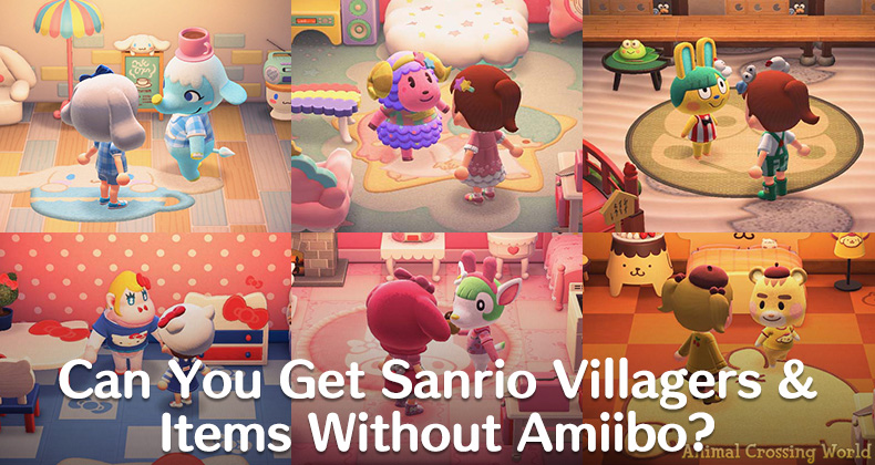 Can You Get Sanrio Items & Villagers Without Amiibo Cards In Animal Crossing:  New Horizons? Sort Of - Animal Crossing World
